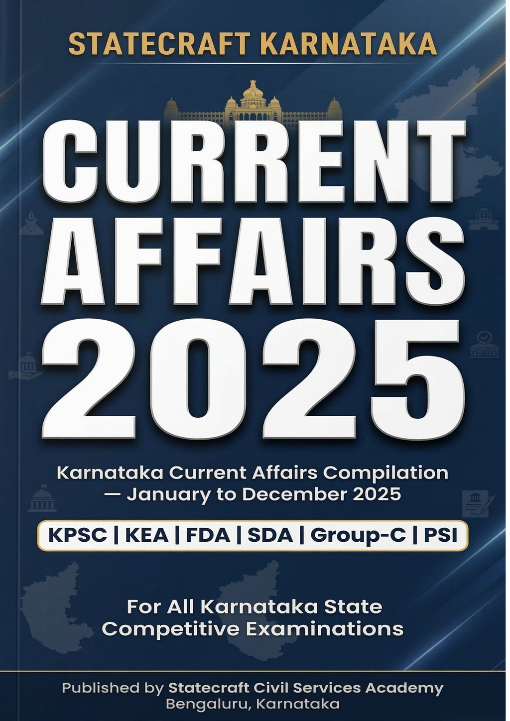 Statecraft Karnataka Current Affairs 2025 (Jan–Dec) – Complete Guide for KPSC, Group-C & State Competitive Exams